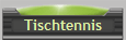 Tischtennis